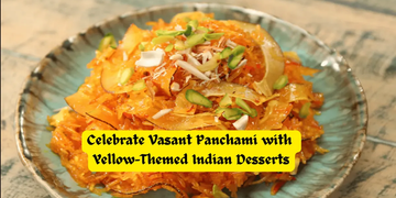 What Makes Yellow-Themed Sweets Special During Basant Panchmi